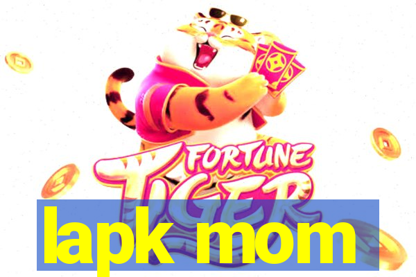 lapk mom